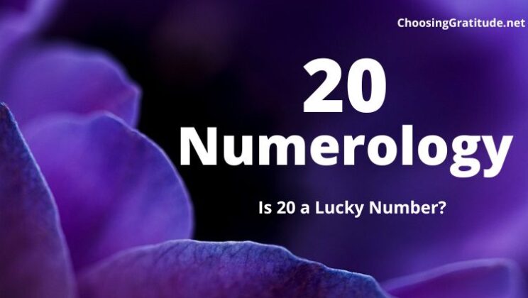 20 Numerology Meaning – Is 20 a Lucky Number?