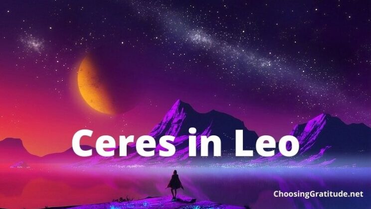 Ceres in Leo: Meaning and Traits