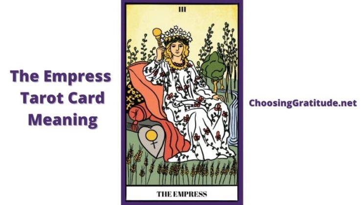 The Empress Tarot Card – Meaning, Reversed, Guide, Love