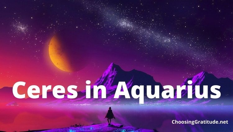 Ceres in Aquarius: Meaning and Traits