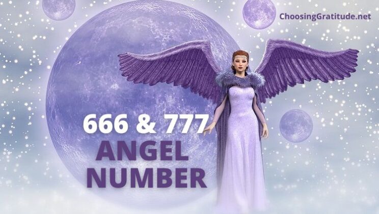 Seeing 666 and 777 Angel Number – Meaning