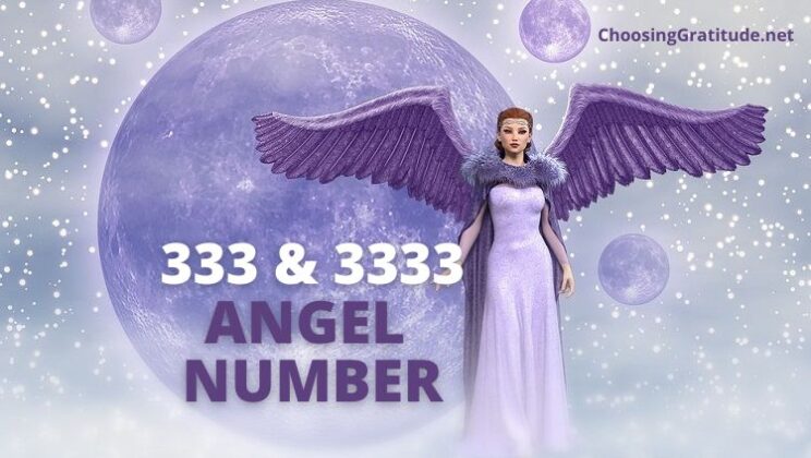 Seeing 333 and 3333 Angel Number – Meaning