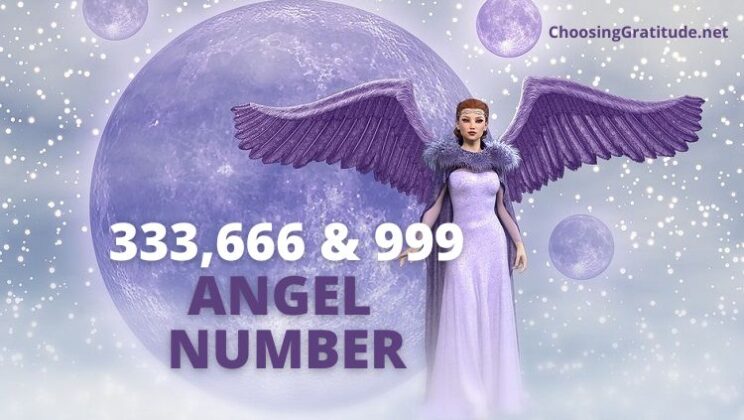 Seeing 333, 666 and 999 Angel Number – Meaning